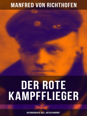 cover image of Der rote Kampfflieger--Autobiografie des "Roten Barons"